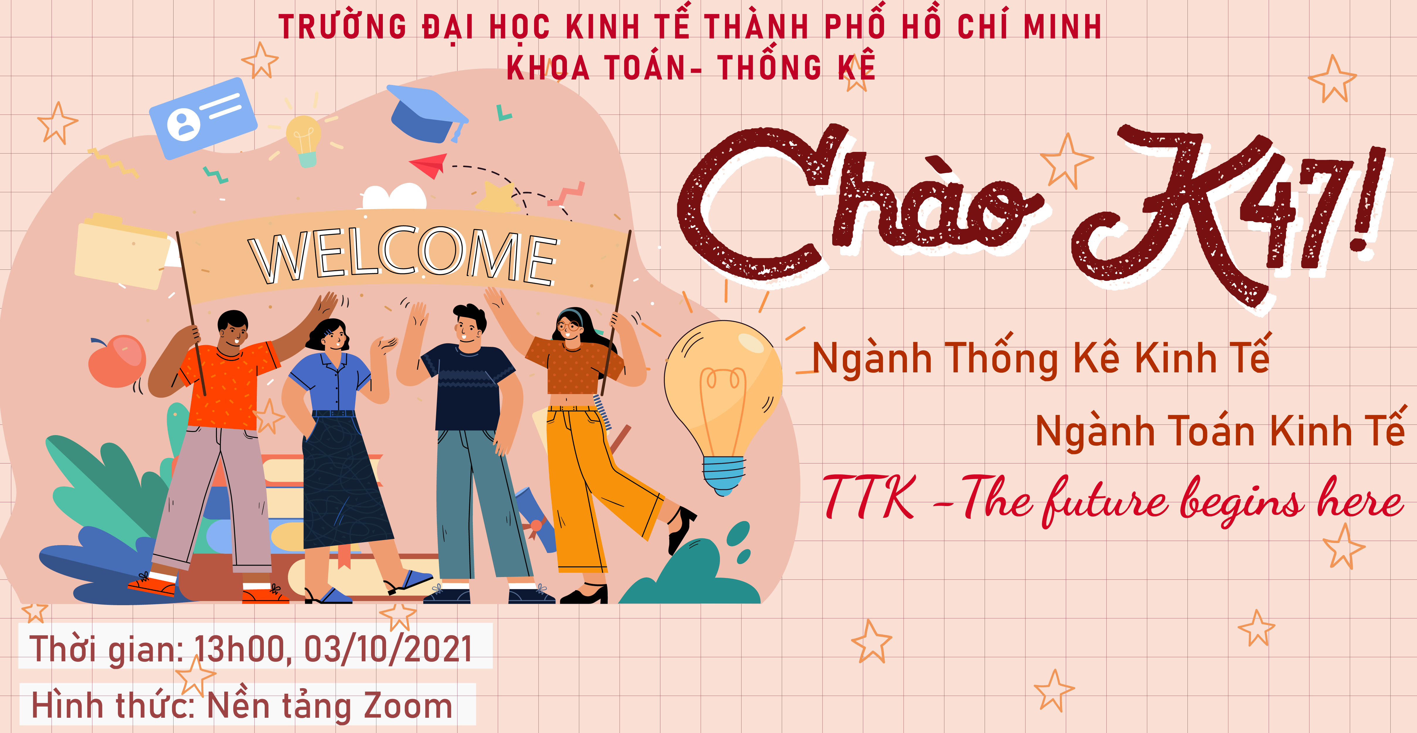 KHOA TOÁN – THỐNG KÊ CHÀO ĐÓN TÂN SINH VIÊN K47 